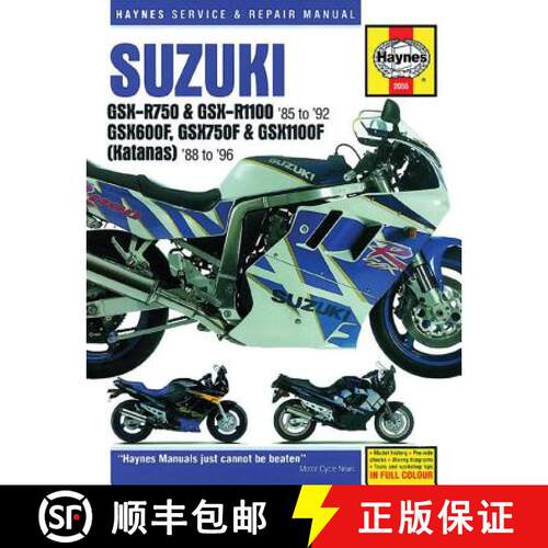 【3-4周达】Suzuki Gsx-R750 & Gsx-Rr1100 85 to 92: Gsx600f, Gsx750f & Gsx1100f (Katanas) 8 to 96 [9780857339164]