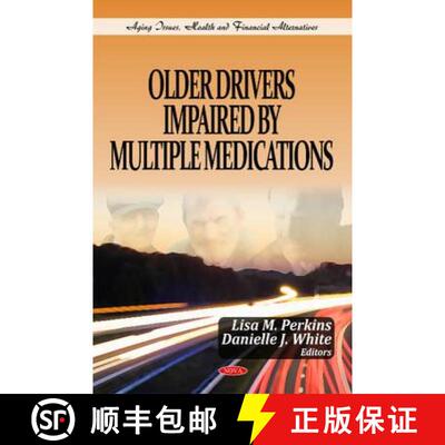 【3-4周达】精装 Older Drivers Impaired by Multiple Medications [9781612093741]