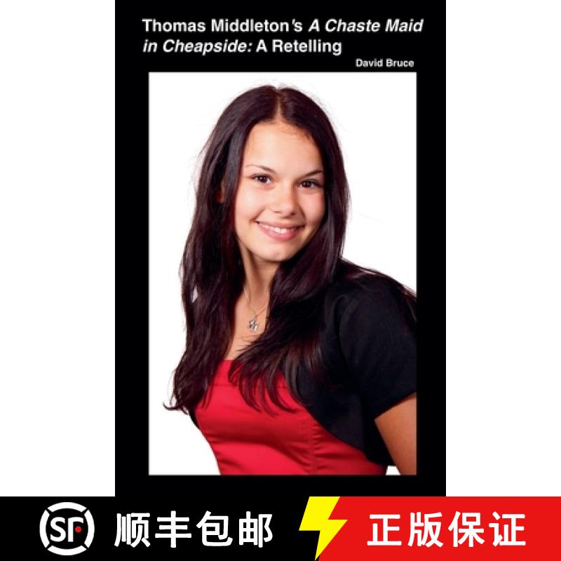 【3-4周达】Thomas Middleton's A Chaste Maid in Cheapside: A Retelling [9798201520717]