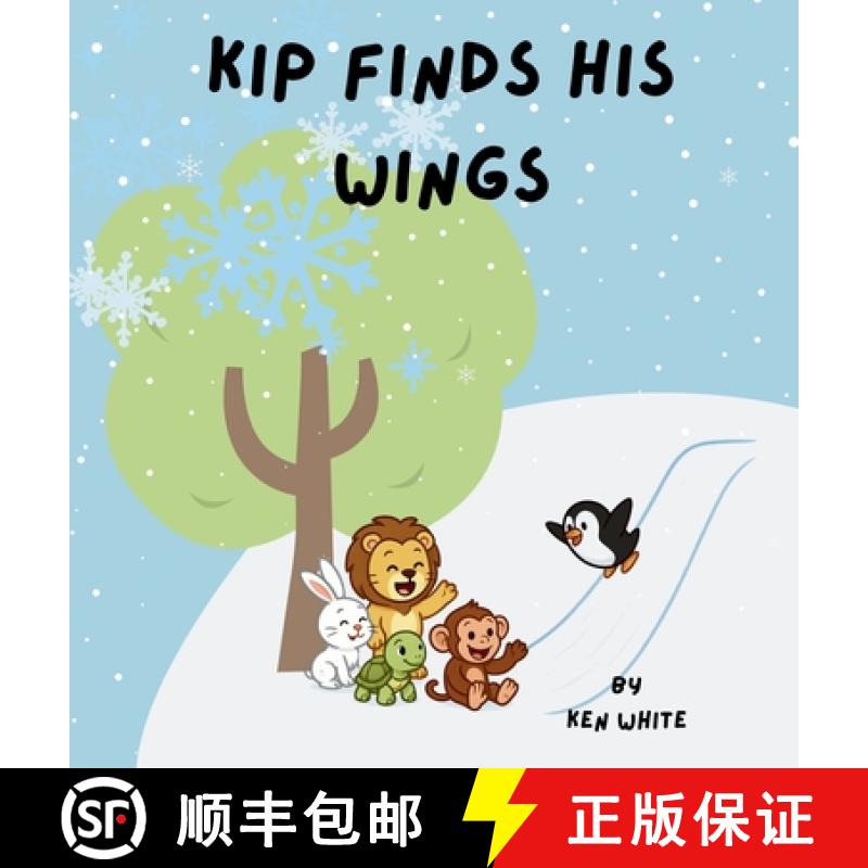 【2-3周达】Kip Finds His Wings [9798899717802]