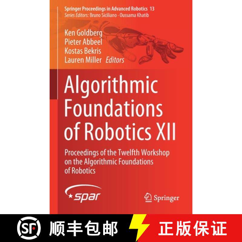 【3-4周达】Algorithmic Foundations of Robotics XII : Proceedings of the Twelfth Workshop on the Algor... [9783030430917]