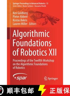 【3-4周达】Algorithmic Foundations of Robotics XII : Proceedings of the Twelfth Workshop on the Algor... [9783030430917]
