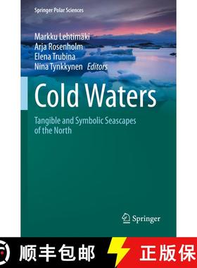 【3-4周达】Cold Waters : Tangible and Symbolic Seascapes of the North [9783031101519]