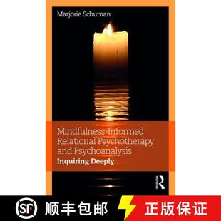 Inquiring 9781138699359 Mindfulness Psychotherapy and Relational 4周达 Informed Deeply Psychoanalysis