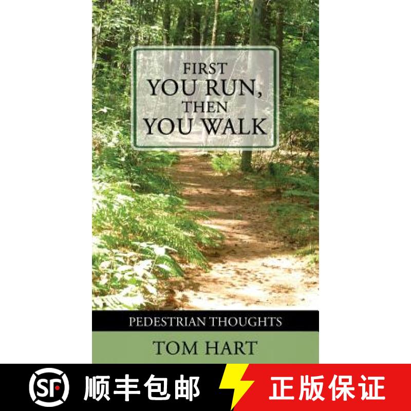 【3-4周达】First You Run, Then You Walk: Pedestrian Thoughts [9780990495406]