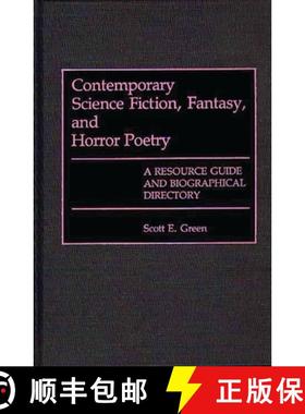 【3-4周达】Contemporary Science Fiction, Fantasy, and Horror Poetry: A Resource Guide and Biographica... [9780313263248]