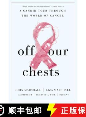 【3-4周达】Off Our Chests : A Candid Tour Through the World of Cancer [9781646870486]