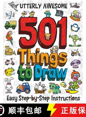 【3-4周达】501 Utterly Awesome Things to Draw [9781787000674]