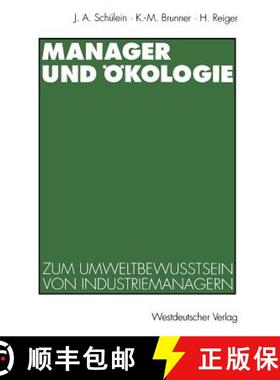 【3-4周达】Manager und Ökologie : Eine qualitative Studie zum Umweltbewußtsein von Industriemanagern [9783531126074]