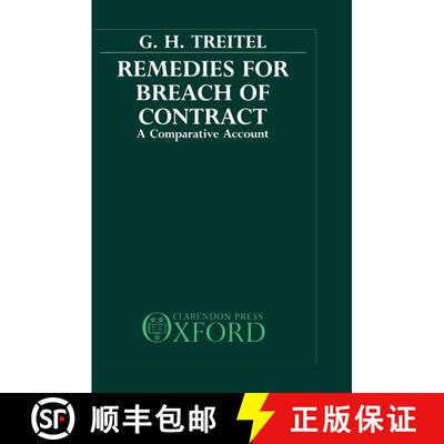 【3-4周达】精装 Remedies for Breach of Contract: A Comparative Account [9780198255000]