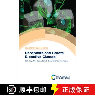 【3-4周达】Phosphate and Borate Bioactive Glasses [9781839161643]
