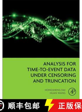 【3-4周达】Analysis for Time-to-Event Data under Censoring and Truncation [9780128054802]