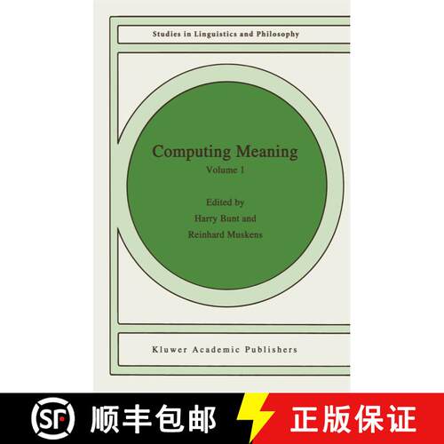 【3-4周达】精装 Computing Meaning: Volume 1 [9780792361084]