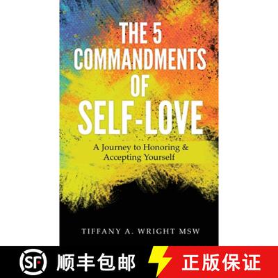 【3-4周达】The 5 Commandments of Self-Love: A Journey of Honoring and Accepting Yourself [9781087854717]