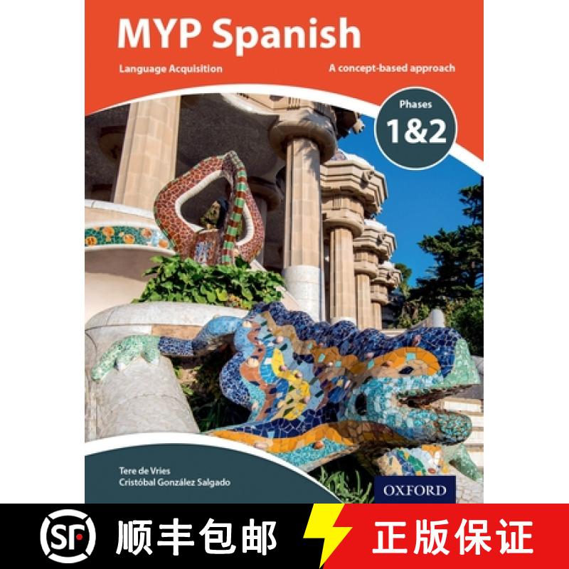现货 MYP Spanish Language Acquisition Phases 1 & 2 (for Years 1-3) [9780198395959]
