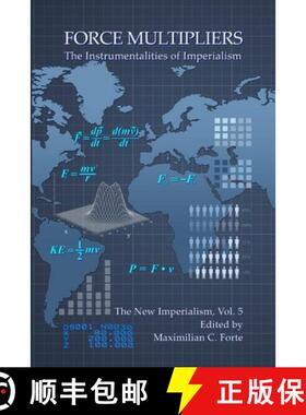 预订 Force Multipliers: The Instrumentalities of Imperialism [9780986802164]