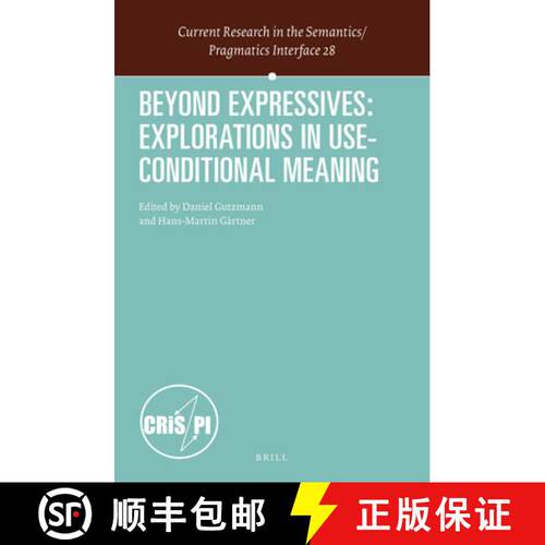 预订 精装 Beyond Expressives: Explorations in Use-Conditional Meaning [9789004252172]