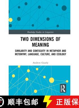 【3-4周达】Two Dimensions of Meaning: Similarity and Contiguity in Metaphor and Metonymy, Language, C... [9781032258089]