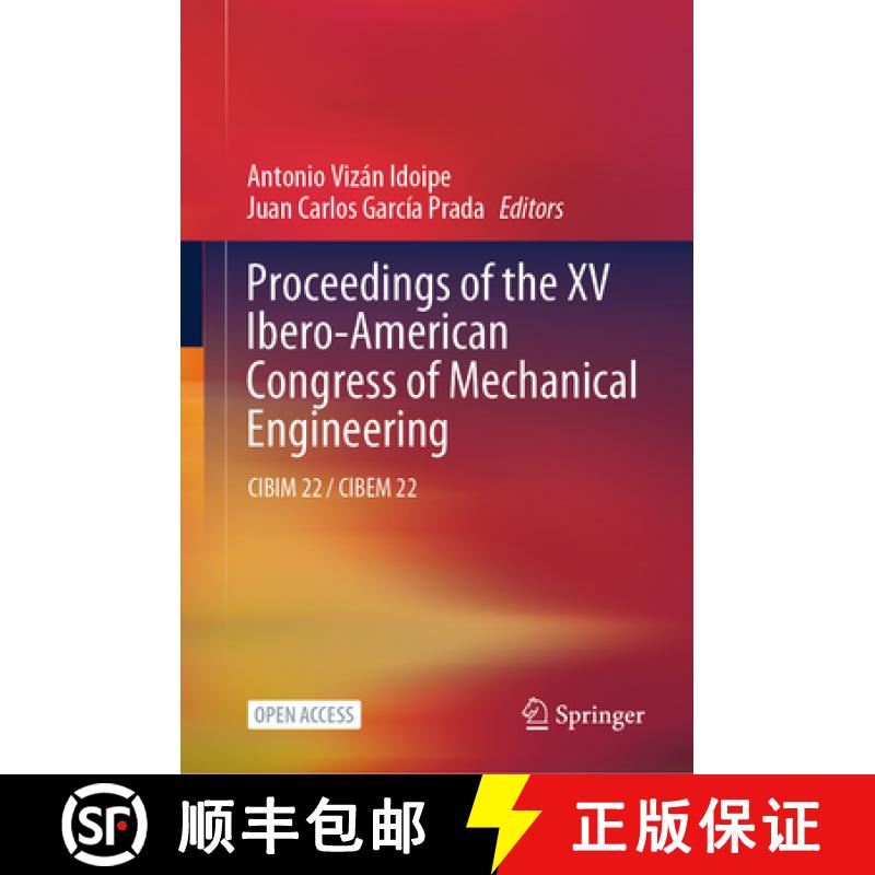 【3-4周达】Proceedings of the XV Ibero-American Congress of Mechanical Engineering : CIBIM 22 / CIBEM 22 [9783031385629]