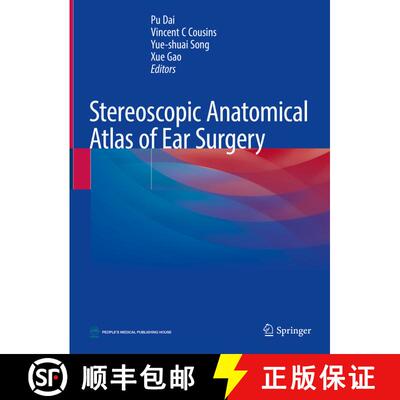 【3-4周达】精装 Stereoscopic Anatomical Atlas of Ear Surgery [9789811609268]
