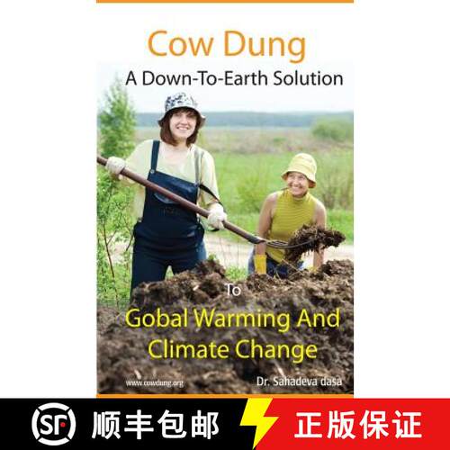 【3-4周达】Cow Dung - A Down-To- Earth Solution To Global Warming And Climate Change [9789382947110]