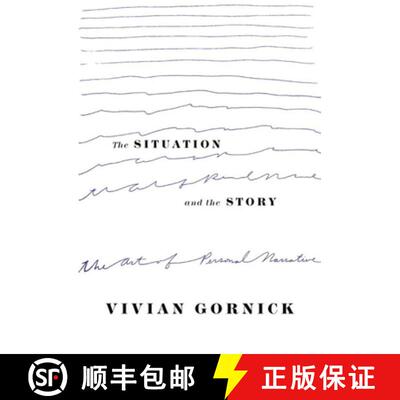 【3-4周达】The Situation and the Story: The Art of Personal Narrative [9780374528584]