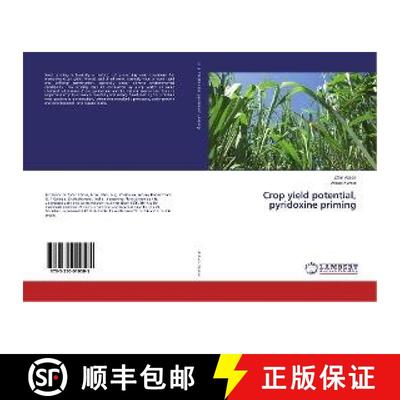 预订 Crop yield potential, pyridoxine priming [9783330010505]