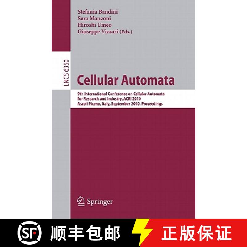 【3-4周达】Cellular Automata: 9th International Conference on Cellular Automata for Research and Indu... [9783642159787]