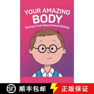 Human 9798227004925 Your Strange Facts Body 4周达 Amazing Biology About