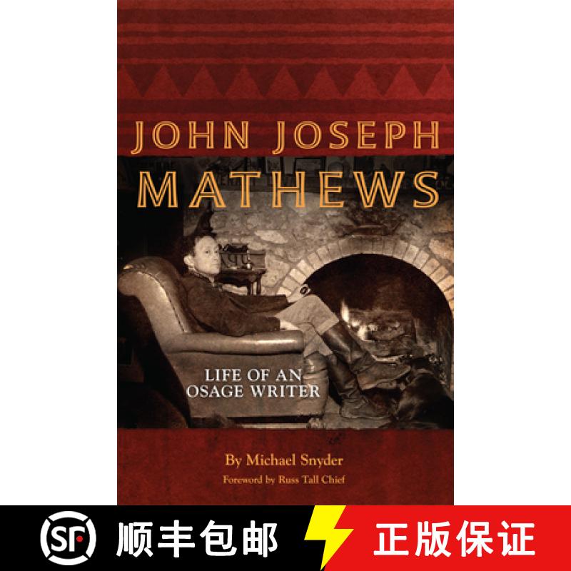 【3-4周达】John Joseph Mathews, Volume 69: Life of an Osage Writer [9780806160528]