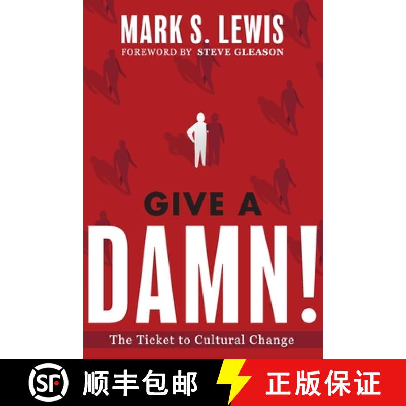 【3-4周达】Give A Damn!: The Ticket to Cultural Change [9780967169668]