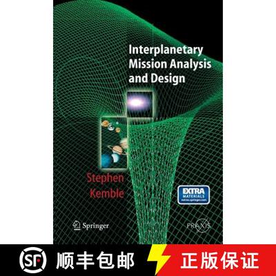 【3-4周达】Interplanetary Mission Analysis and Design [9783662500224]
