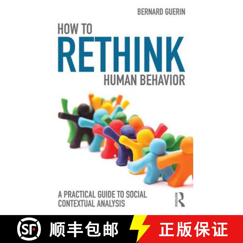 【3-4周达】How to Rethink Human Behavior : A Practical Guide to Social Contextual Analysis [9781138123380]