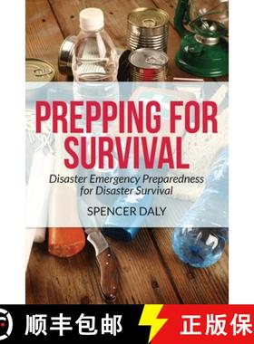 【3-4周达】Prepping for Survival: Disaster Emergency Preparedness for Disaster Survival [9781631879487]