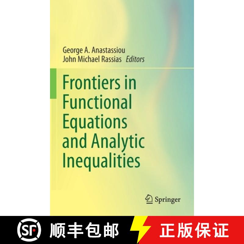 【3-4周达】Frontiers in Functional Equations and Analytic Inequalities [9783030289522]