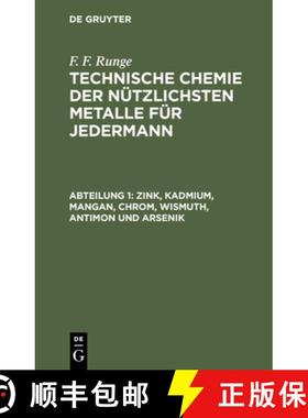 预订 Zink, Kadmium, Mangan, Chrom, Wismuth, Antimon und Arsenik [9783112429556]