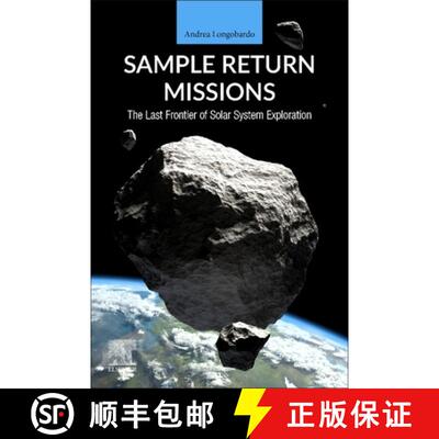 【3-4周达】Sample Return Missions: The Last Frontier of Solar System Exploration [9780128183304]