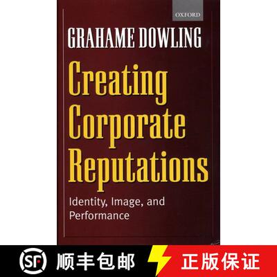 【3-4周达】Creating Corporate Reputations: Identity, Image, and Performance [9780199241637]