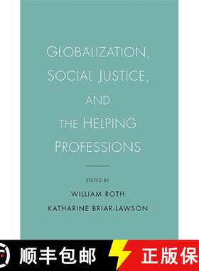【3-4周达】Globalization, Social Justice, and the Helping Professions [9781438432205]