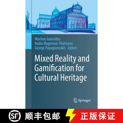 【3-4周达】精装 Mixed Reality and Gamification for Cultural Heritage (1st ed. 2017) [9783319496061]
