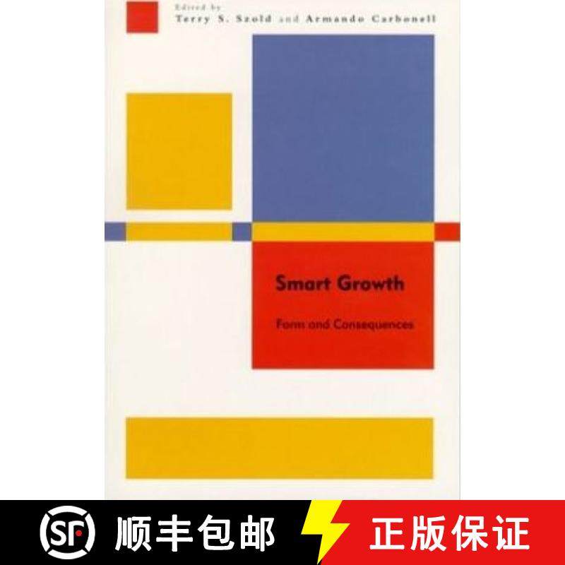【3-4周达】Smart Growth – Form and Consequences [9781558441514]