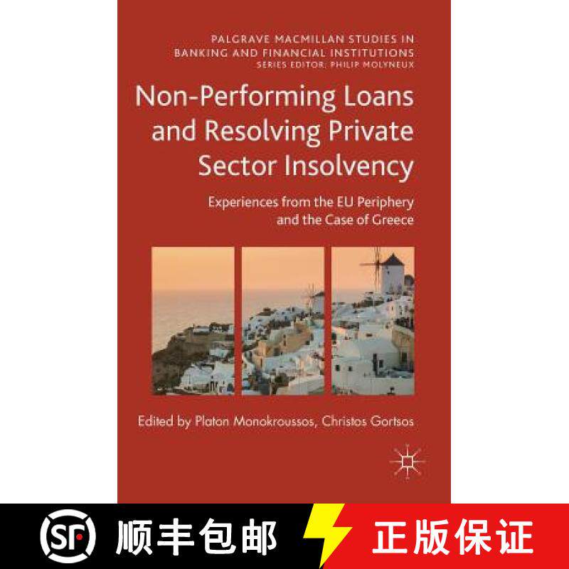 【3-4周达】Non-Performing Loans and Resolving Private Sector Insolvency : Experiences from the EU Per... [9783319503127]