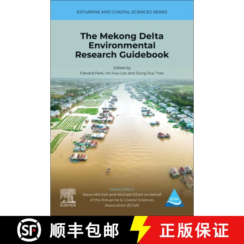 【3-4周达】The Mekong Delta Environmental Research Guidebook: Volume Tbd [9780443236730]