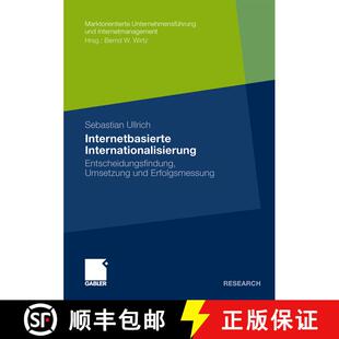 【3-4周达】Internetbasierte Internationalisierung : Entscheidungsfindung, Umsetzung und Erfolgsmessung [9783834926494]