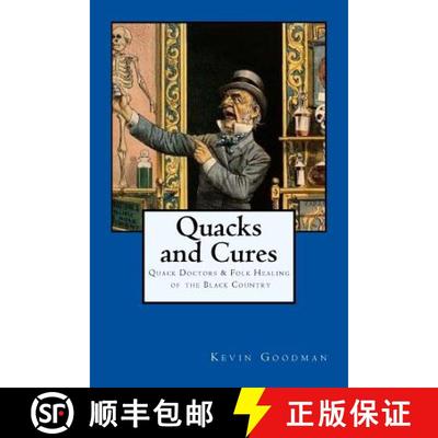【3-4周达】Quacks and Cures: Quack Doctors and Folk Healing of the Black Country [9780957137721]