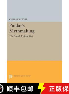 【3-4周达】Pindar's Mythmaking: The Fourth Pythian Ode [9780691610757]