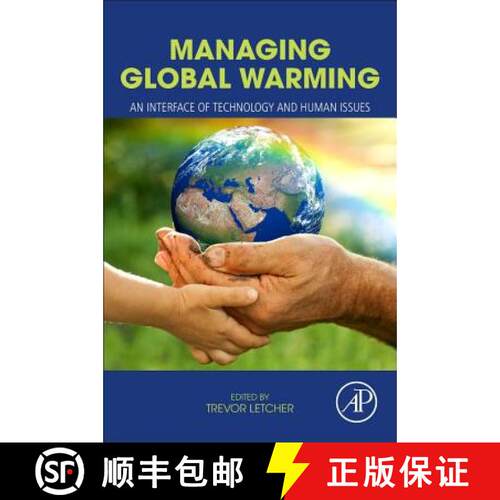 预订 Managing Global Warming: An Interface of Technology and Human Issues [9780128141045]