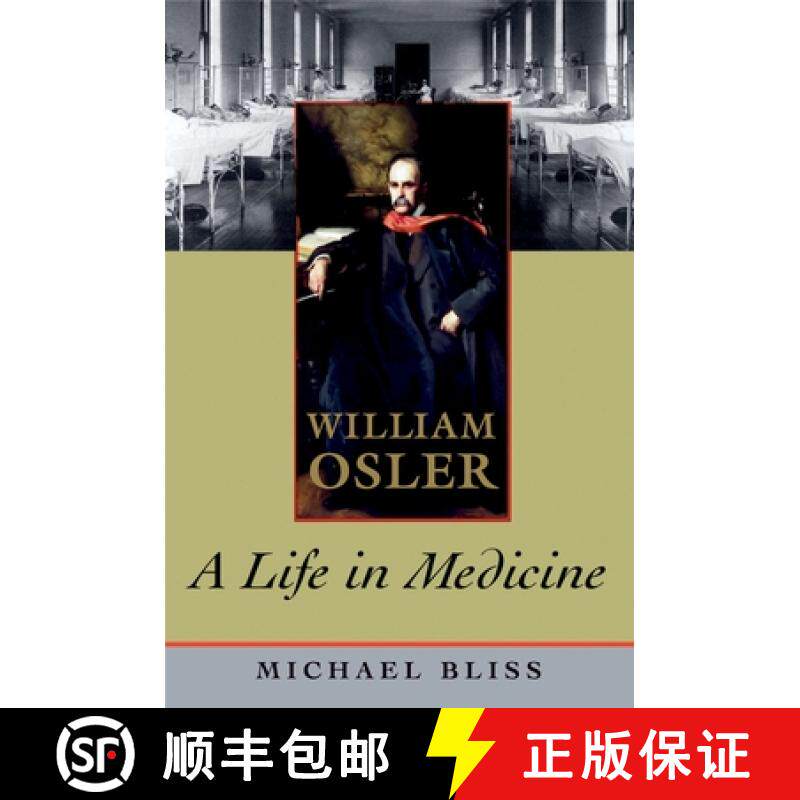 【3-4周达】William Osler: A Life in Medicine [9780195329605]