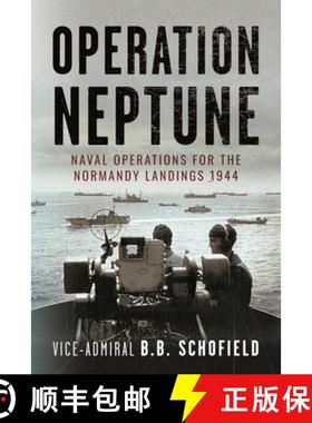 【3-4周达】Operation Neptune: Naval Operations for the Normandy Landings 1944 [9781399078511]