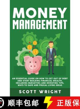 【3-4周达】Money Management: An Essential Guide on How to Get out of Debt and Start Building Financia... [9781950924516]